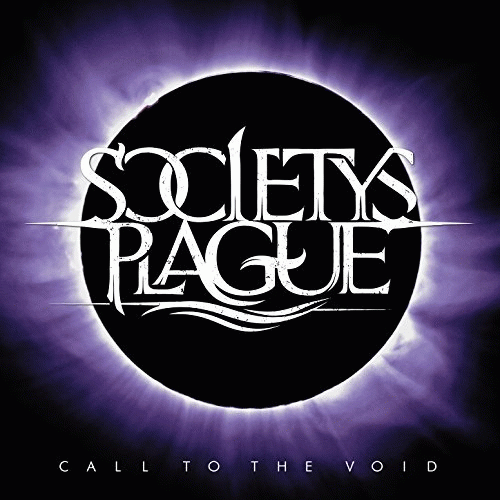 Society's Plague : Call to the Void